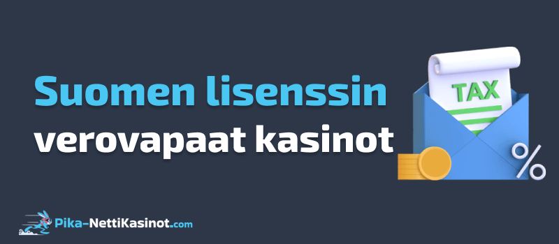 Suomen lisenssin verovapaat kasinot Suomen lisenssin verovapaat kasinot
