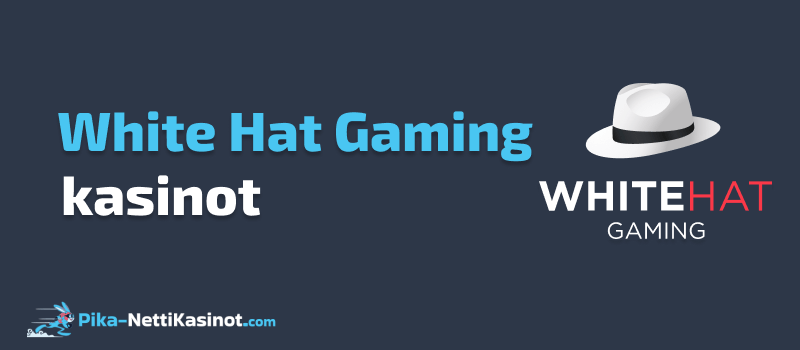 White Hat Gaming Kasinot White Hat Gaming Kasinot