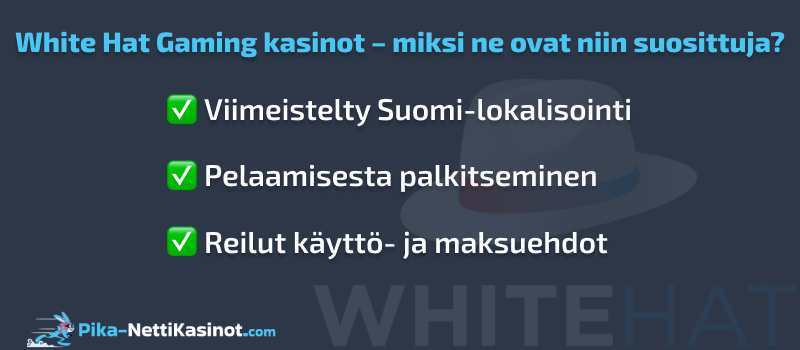 White Hat kasinoiden suosion White Hat kasinoiden suosion