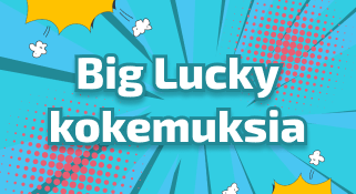 Big Lucky kokemuksia