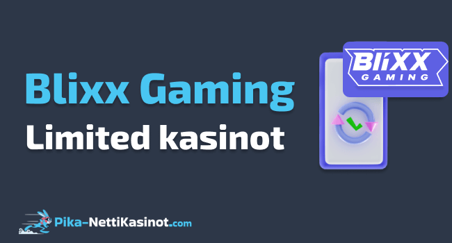 Blixx Gaming Ltd kasinot