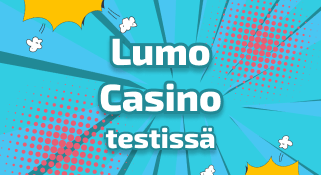 Lumo Casino testissä
