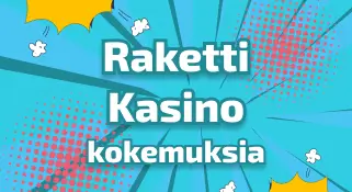 Raketti Casino kokemuksia