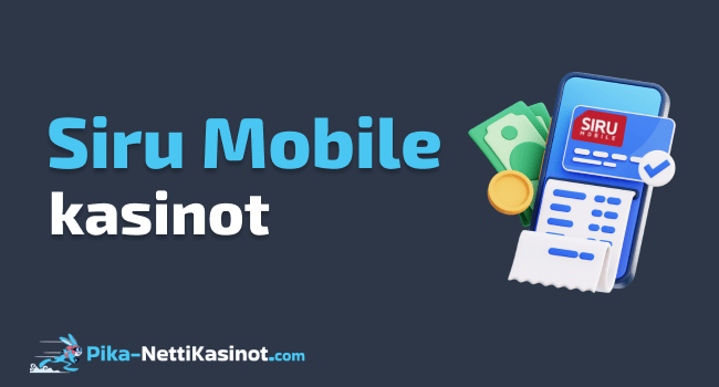 Siru Mobile kasinot Siru Mobile kasinot