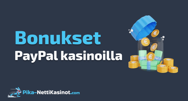 Bonukset PayPal kasinoilla Bonukset PayPal kasinoilla