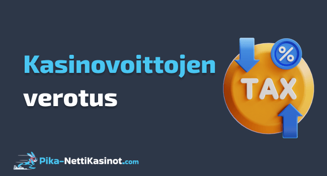 Kasinovoittojen verotus Kasinovoittojen verotus
