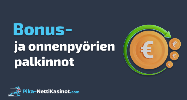 Bonus- ja onnenpyörien palkinnot Bonus- ja onnenpyörien palkinnot