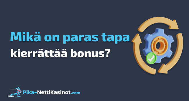 Mikä on paras tapa kierrättää bonus?