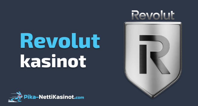 Revolut kasinot Revolut kasinot