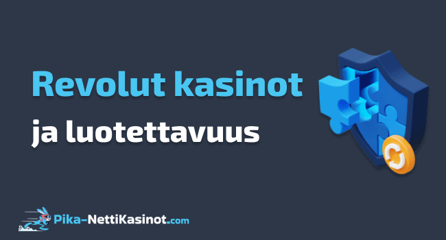 Revolut kasinot ja luotettavuus Revolut kasinot ja luotettavuus