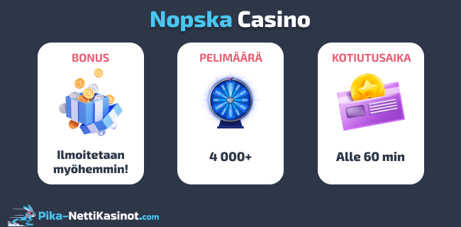 Nopska Casino pikatiedot