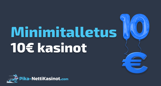 10€ talletus kasinot