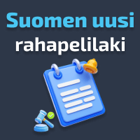 Suomen uusi rahapelilaki Suomen uusi rahapelilaki