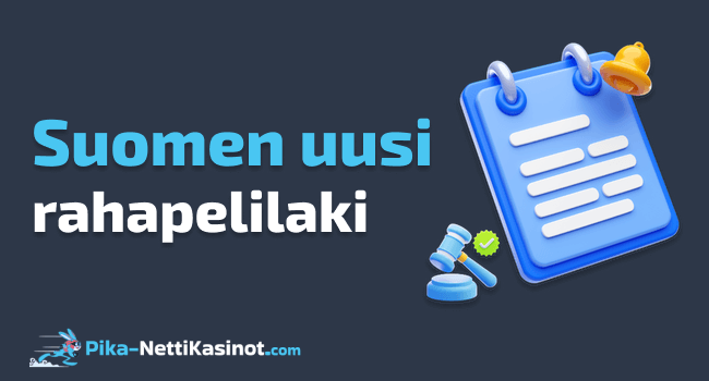 Suomen uusi rahapelilaki Suomen uusi rahapelilaki