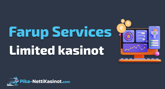 Farup Services Ltd kasinot