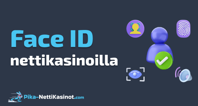 Face ID nettikasinoilla