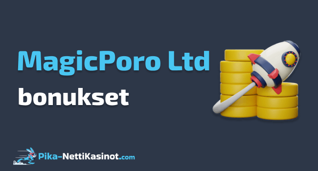 MagicPoro Ltd bonukset