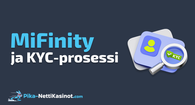 MiFinity ja KYC-prosessi