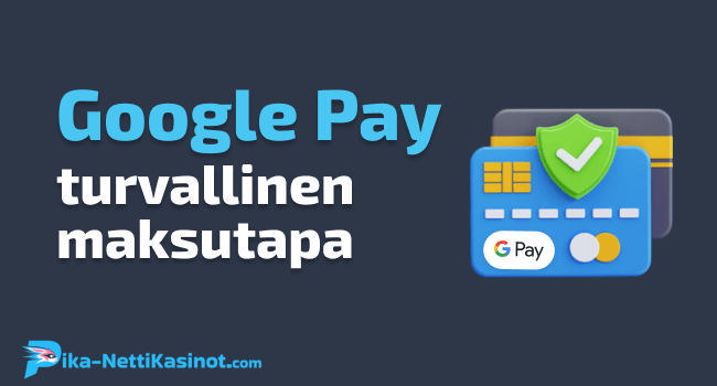 Onko Google Payn käyttö turvallista?