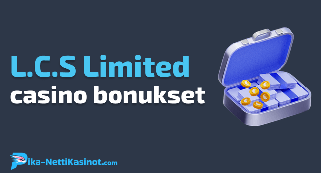LCS Limited casino bonukset LCS Limited casino bonukset
